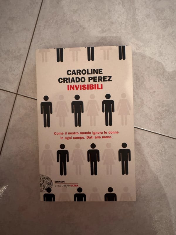 Invisibili di Caroline Criado Perez