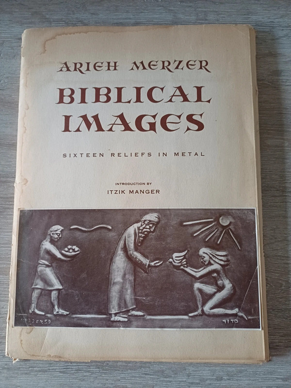 Biblical Images: Sixteen Reliefs in Metal" van Arieh Merzer