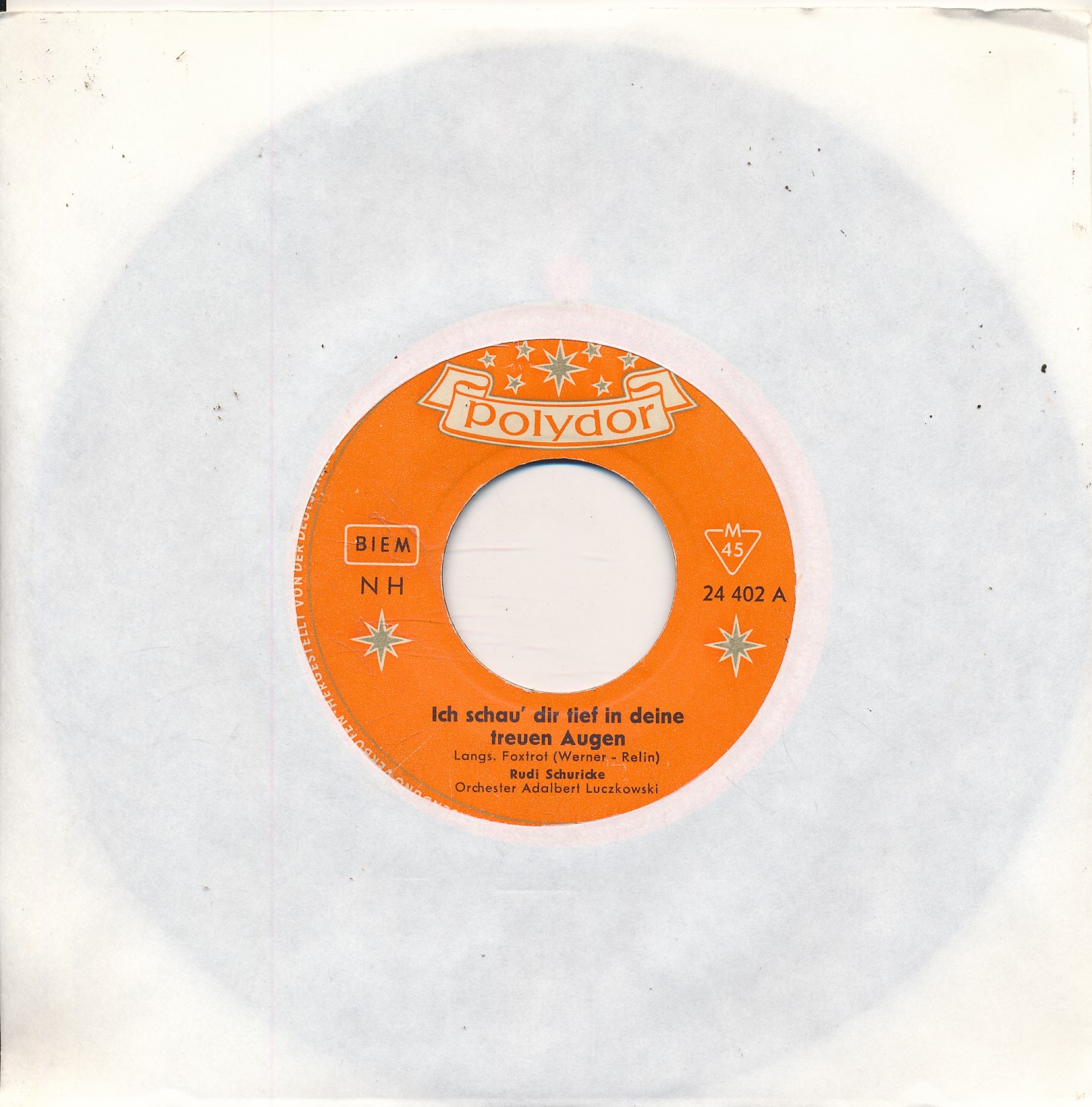 Ich schau' dir tief. . . - Rudi Schuricke - Polydor - LC Single 7" Vinyl 179/18