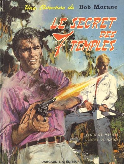 DARGAUD Bob Morane  Le Secret Des 7 Temples (French) Signed With Picture  Collec