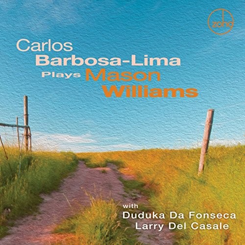 CARLOS BARBOSA-LIMA - Carlos Barbosa-lima Plays Mason Williams - CD - *Mint*