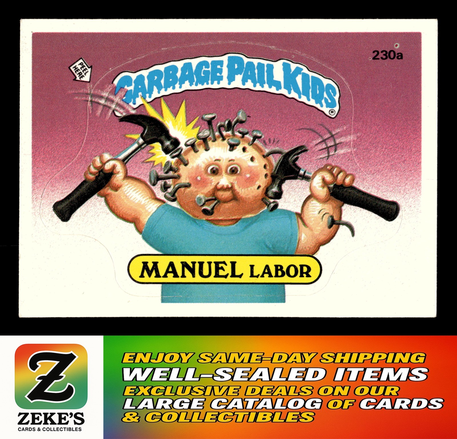 1986 Topps Garbage Pail Kids Series 6 #230a Manuel Labor