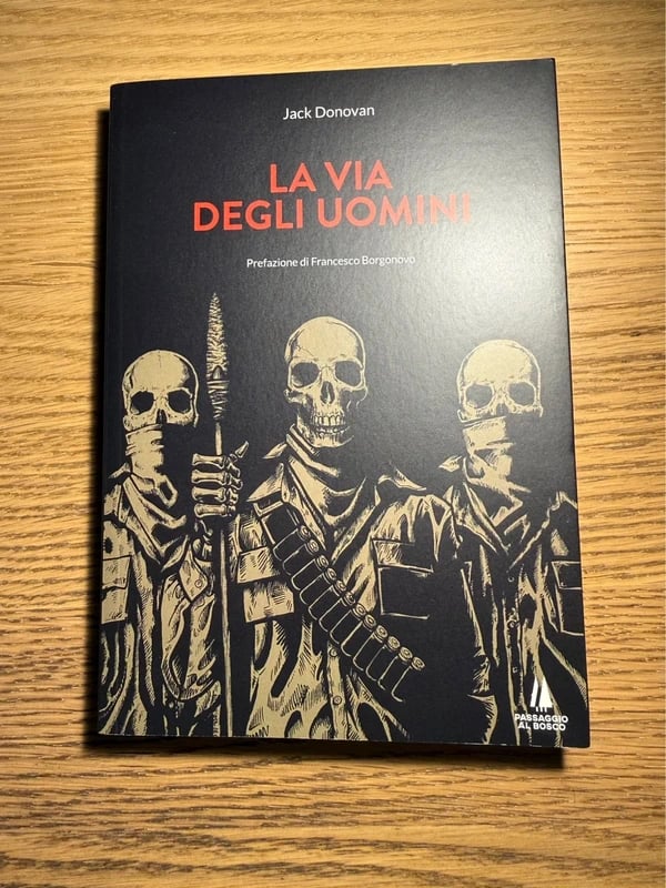 La via degli uomini - Jack Donovan