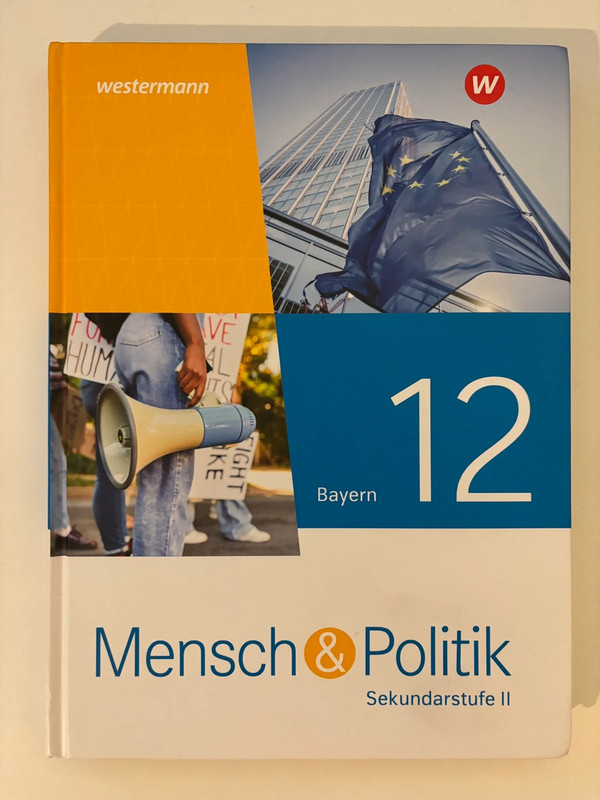 Mensch & Politik 12 – Sekundarstufe II (Westermann / Bayern)