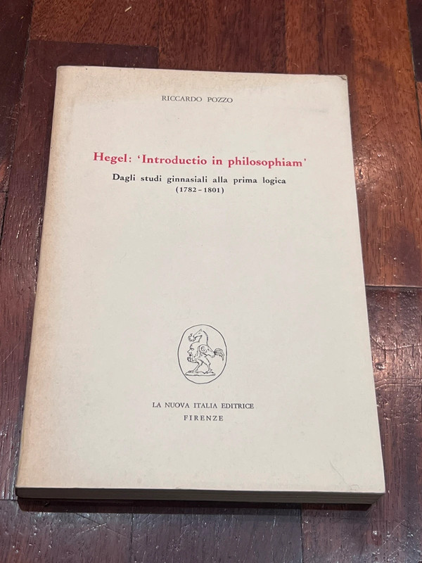 Riccardo Pozzo - Hegel: Introductio in philosophiam.
