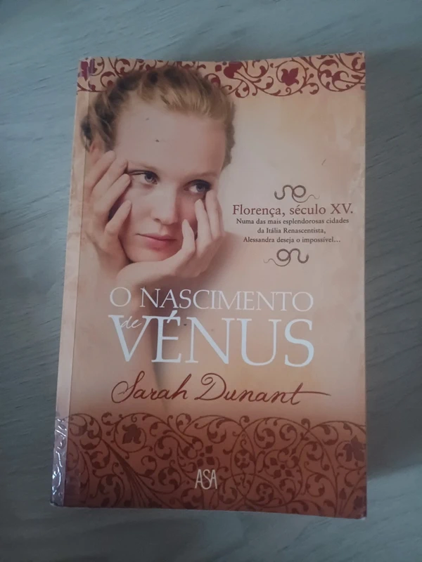 Livro " O nascimento de Vénus " de Sarah Dunant.