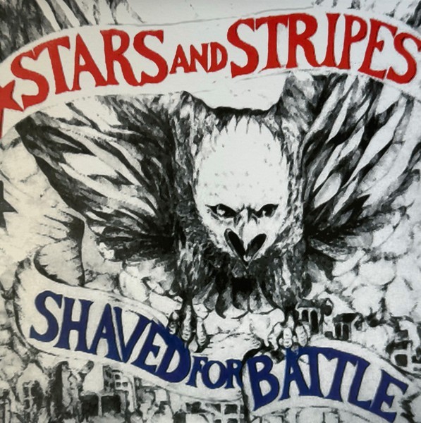 STARS AND STRIPES Shaved For Battle LP Oi! STREET PUNK White Vinyl REISSUE Choke