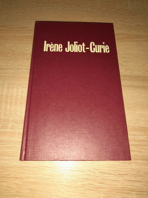 "Irène Joliot-Curie" de Noelle Loriot