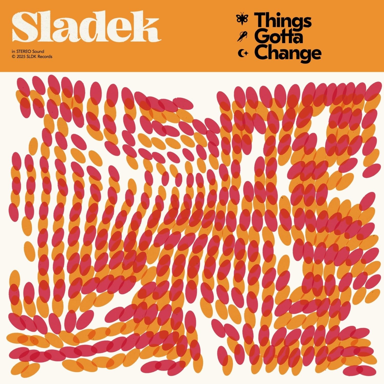 Sladek Things Gotta Change (Vinyl LP)