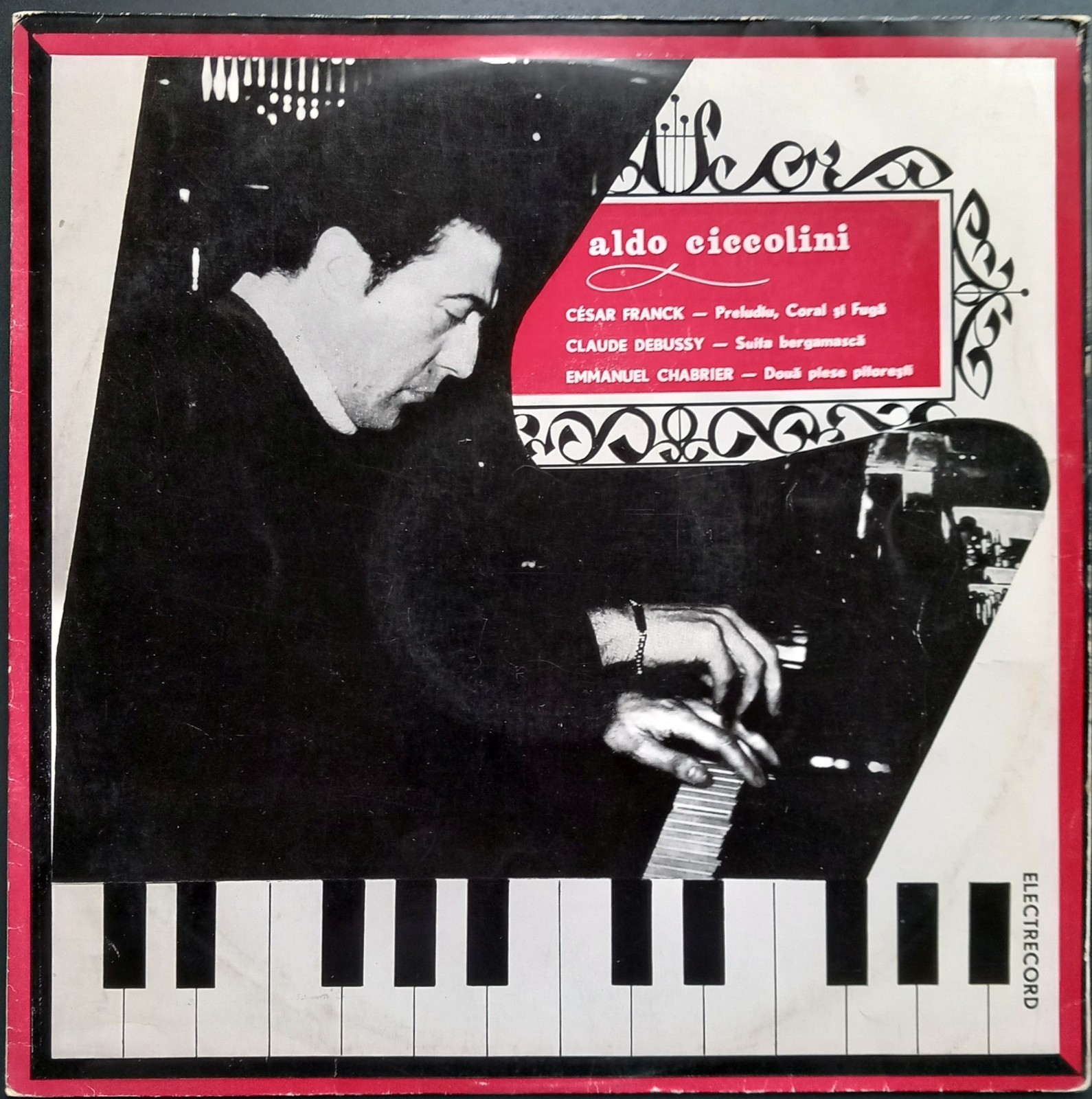Franck, Debussy, Chabrier - Piano Works, ALDO CICCOLINI, Electrecord, MONO