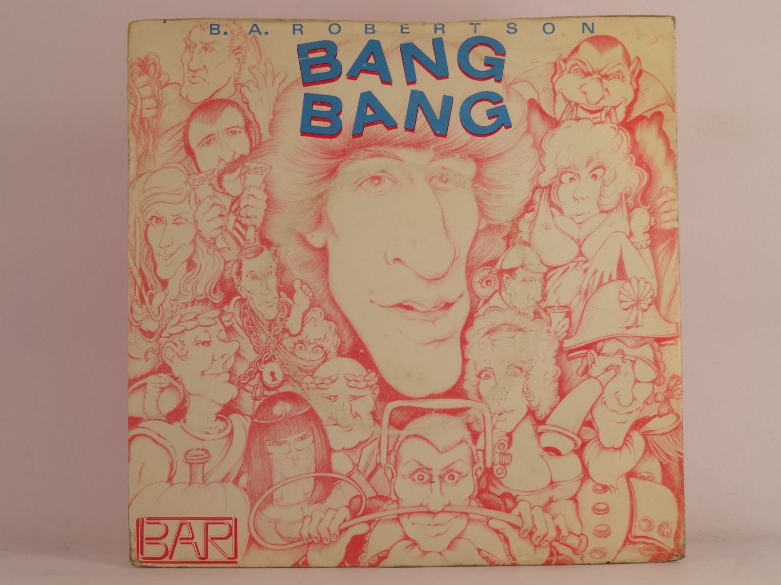 B.A.ROBERTSON BANG BANG (10 TRACKS) (93) 7" BAR