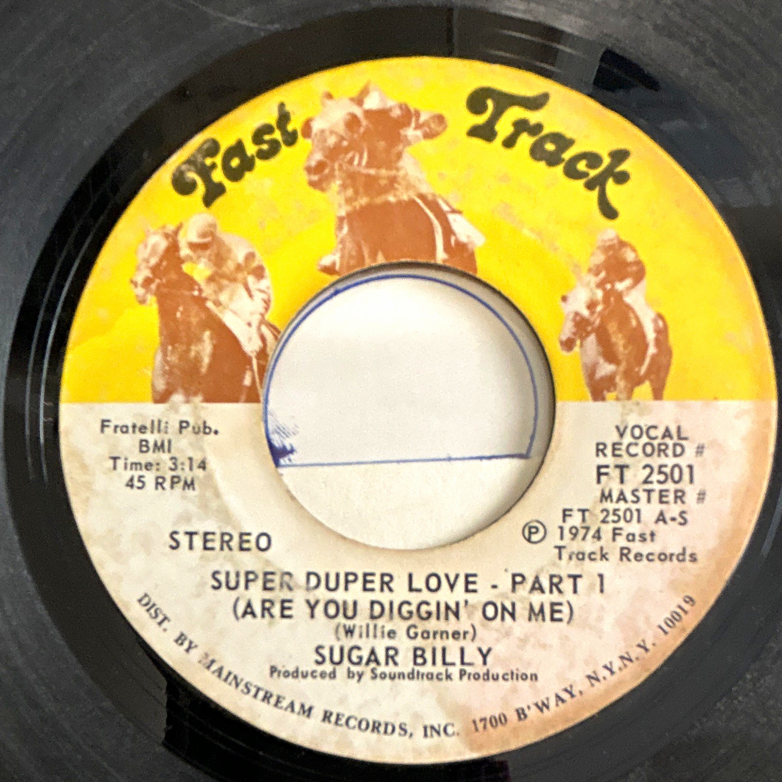 Sugar Billy – Super Duper Love (Are You Diggin' On Me) 7" 45RPM FT 2501