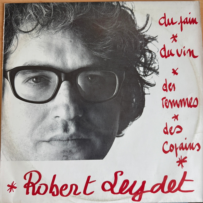 33 t Lp Robert Leydet du pain des femmes des copains auto production 70’s