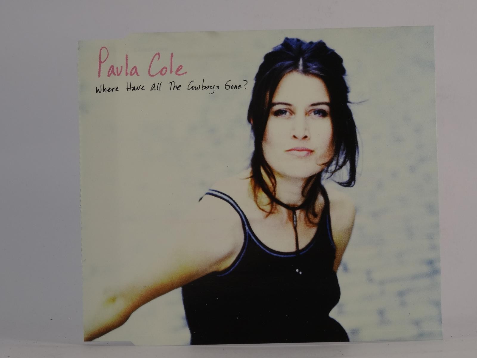 PAULA COLE WHERE HAVE ALL THE COWBOYS GONE? (I45) 3 Track CD Single including Pi