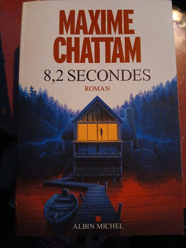Roman , 8.2 Secondes de Maxime Chattam