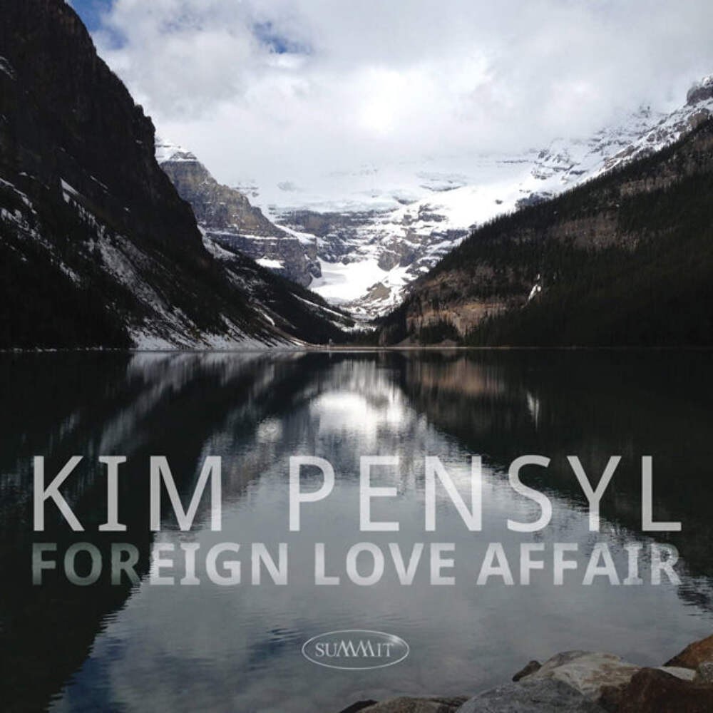 Kim Pensyl - Foreign Love Affair - Jazz - Music CD