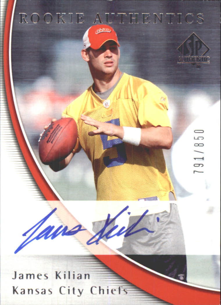 A2829- 2005 SP Authentic #256 James Kilian RC Auto /850