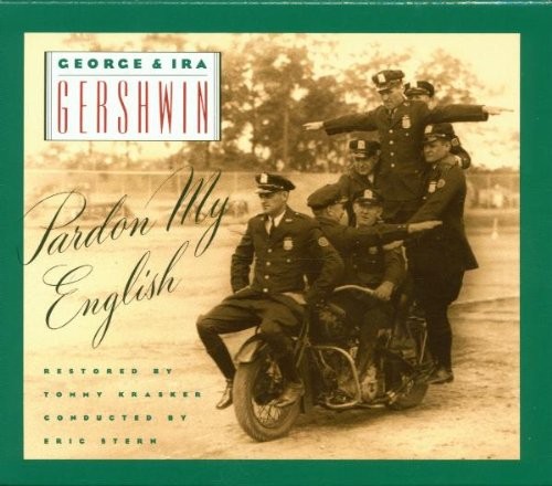 GEORGE & IRA GERSHWIN WILLIAM KATT - Pardon My English (1993 Studio Cast) - CD