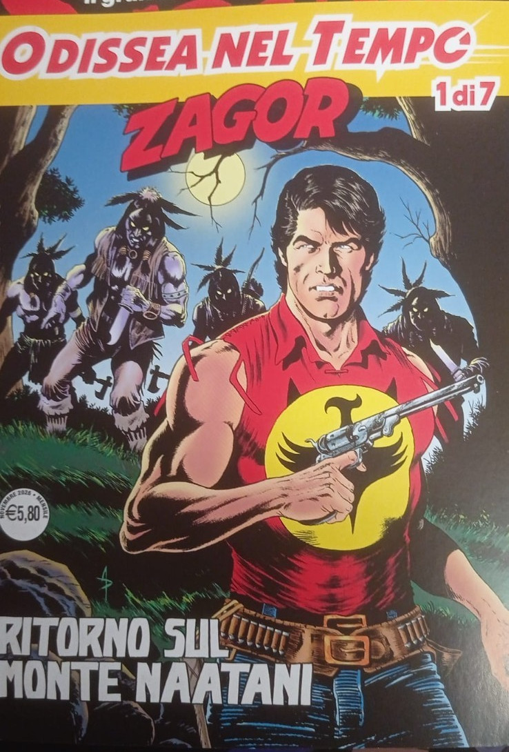 ZAGOR 787 ODISSEA TEMPO 1/7 RITORNO SUL MONTE NAATANI. SERGIO BONELLI EDITORE