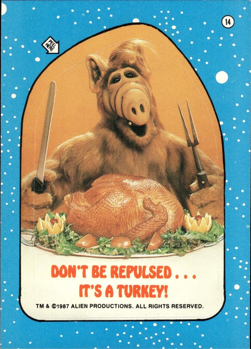 1987 Topps ALF #14 Non essere respinto... È una Turchia! Adesivi