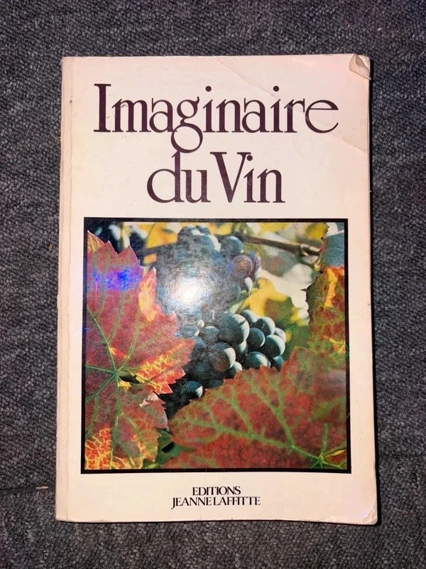 L'Imaginaire du vin, colloque Dijon 1981, Milner, Jeanne Laffitte 1983