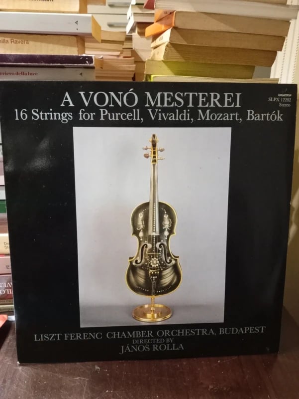 Liszt Ferenc Chamber Orchestra , Budapest - János Rolla, Hungaroton, 1981