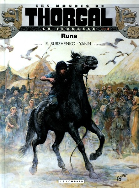 LE LOMBARD Thorgal  Runa (French)  Les Mondes De Thorgal : La Jeunesse 03 by Yan