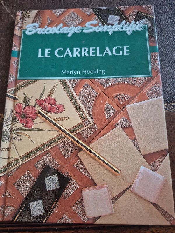 Livre Le carrelage Bricolage simplifié de Martyn Hocking