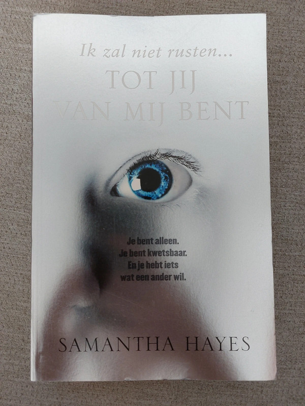 Samantha Hayes - Tot jij van mij bent