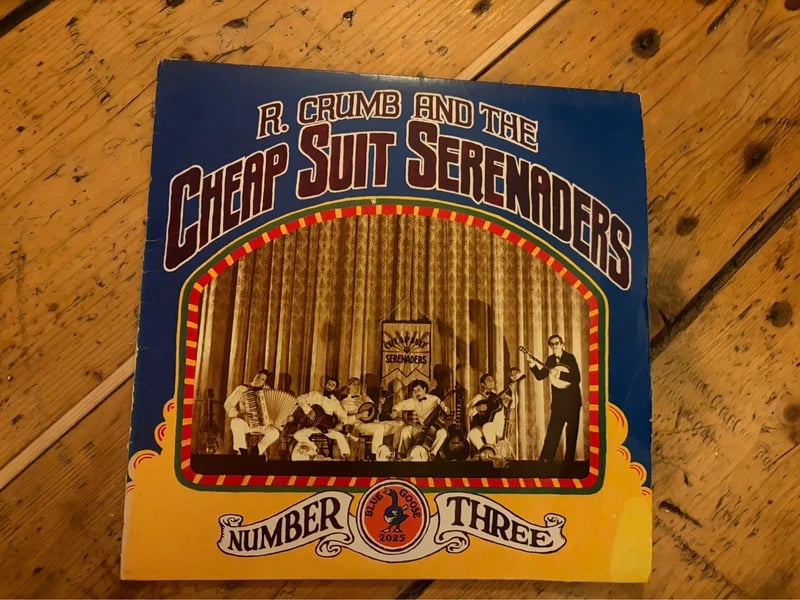 LP R Crumb and the cheap suit serenaders