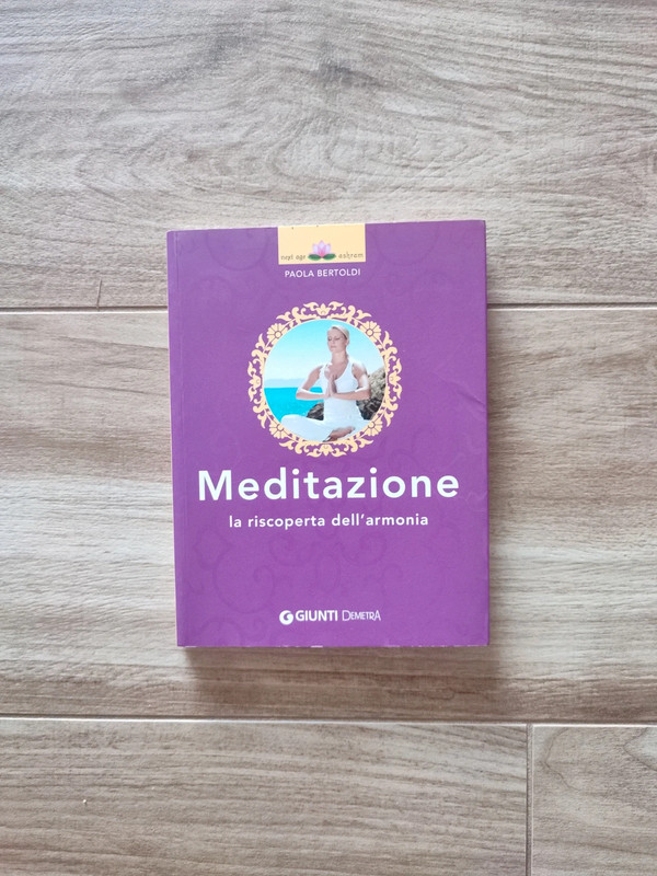Libro : Meditazione, la riscoperta dell'armonia