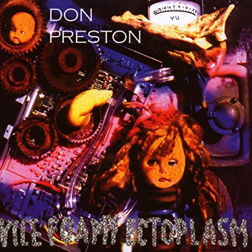 DON PRESTON - Vile Foamy Ectoplasm - CD - Import - **Excellent Condition**