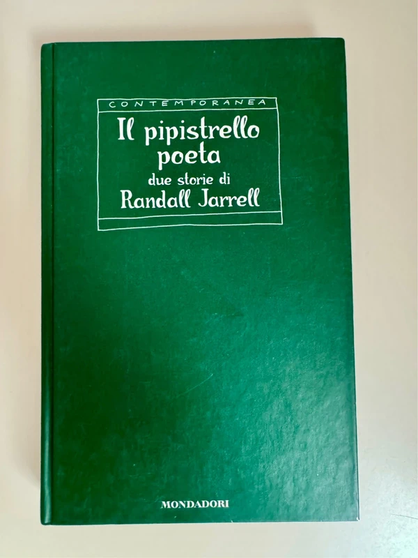 Il pipistrello poeta – Randall Jarrell – Illustrato Mondadori 2001