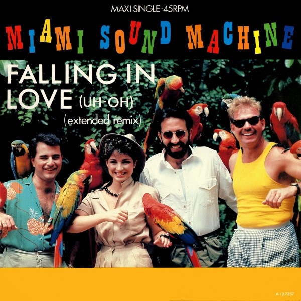 Miami Sound Machine Falling In Love (Uh-Oh) (Extended Remix) - Maxi 45T