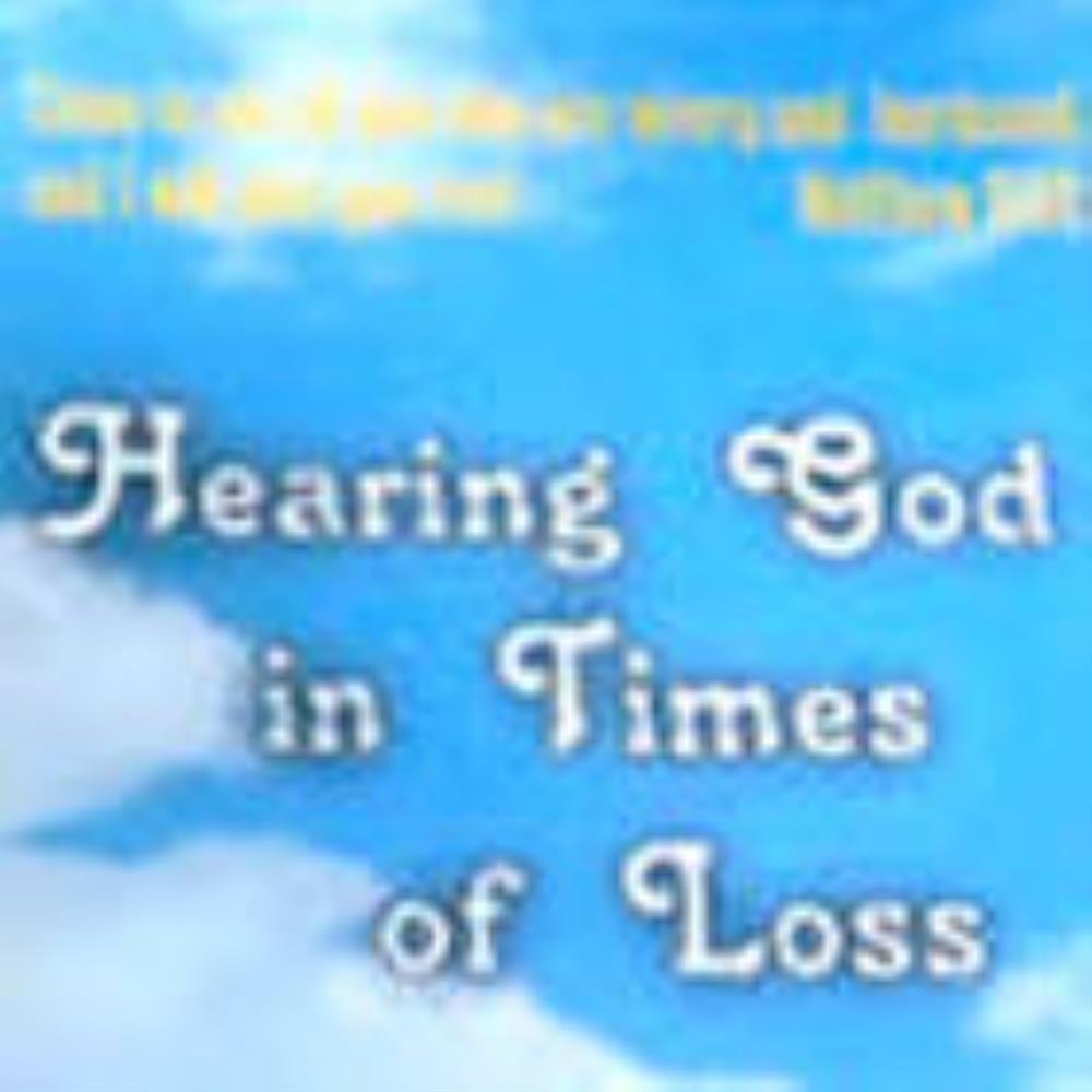 Hearing God in Times of Loss CD Various Artist (2002)