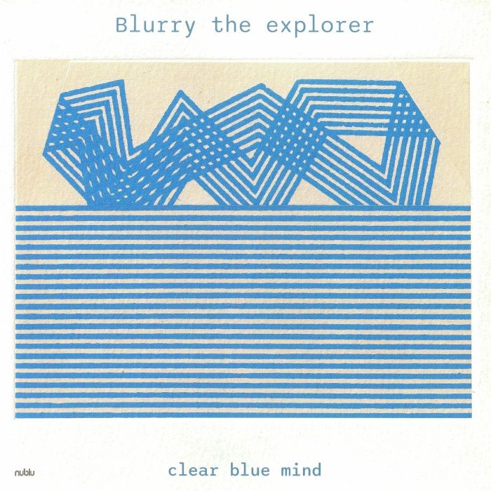 BLURRY THE EXPLORER - Clear Blue Mind - Vinyl (teal marbled vinyl LP)