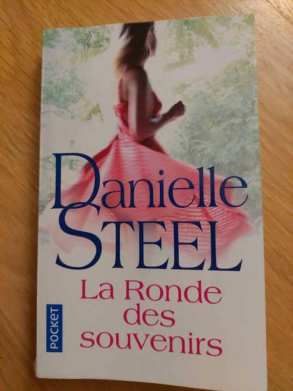 La ronde des souvenirs - Danielle Steel