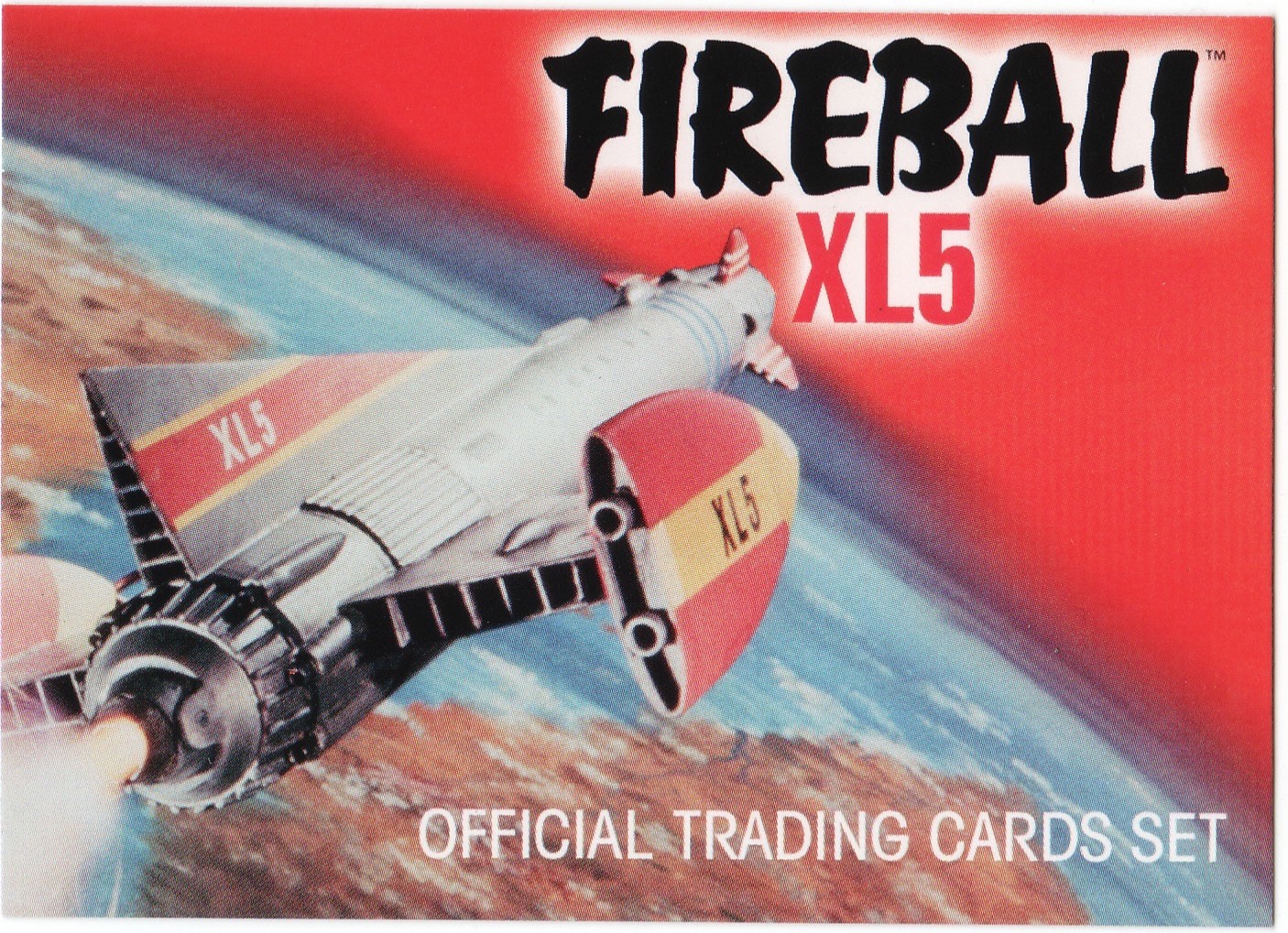 FIREBALL XL5 - 54 BASE CARD SET + 6 CARD FOIL CHASE SET - UNSTOPPABLE CARDS.