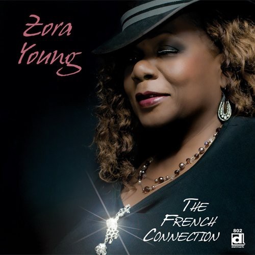 Zora Young - The French Connection [New CD]
