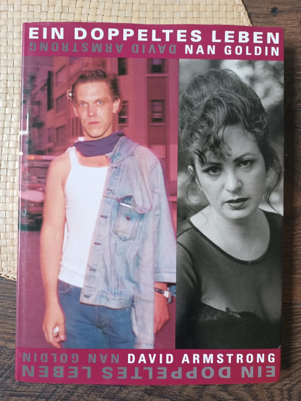 Nan Goldin & David Armstrong Ein doppeltes Leben