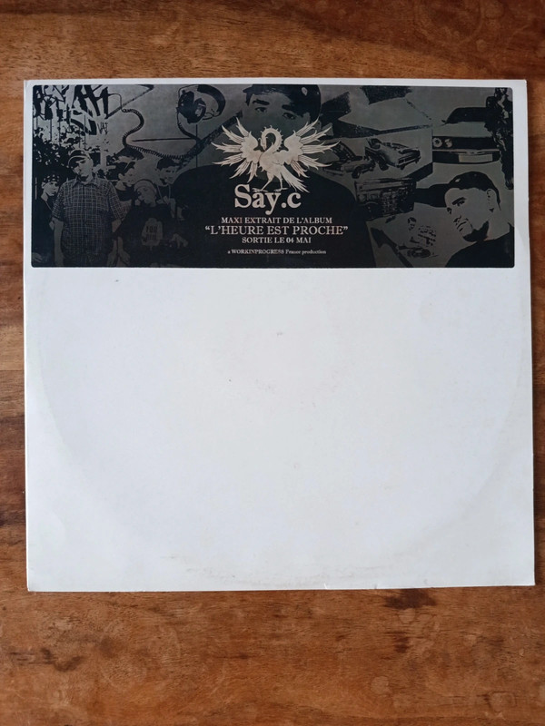 Say. C Hip Hop Rap français vinyle 12" ep