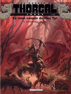 LE LOMBARD Thorgal  La Main Coupee Du Dieu Tyr  Louve 02 by Yann 2017