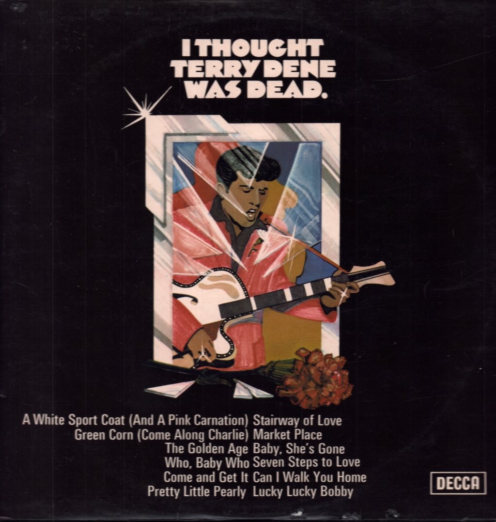 Terry Dene I Thought Terry Dene Was Dead LP Vinile Decca UK Stereo 1974