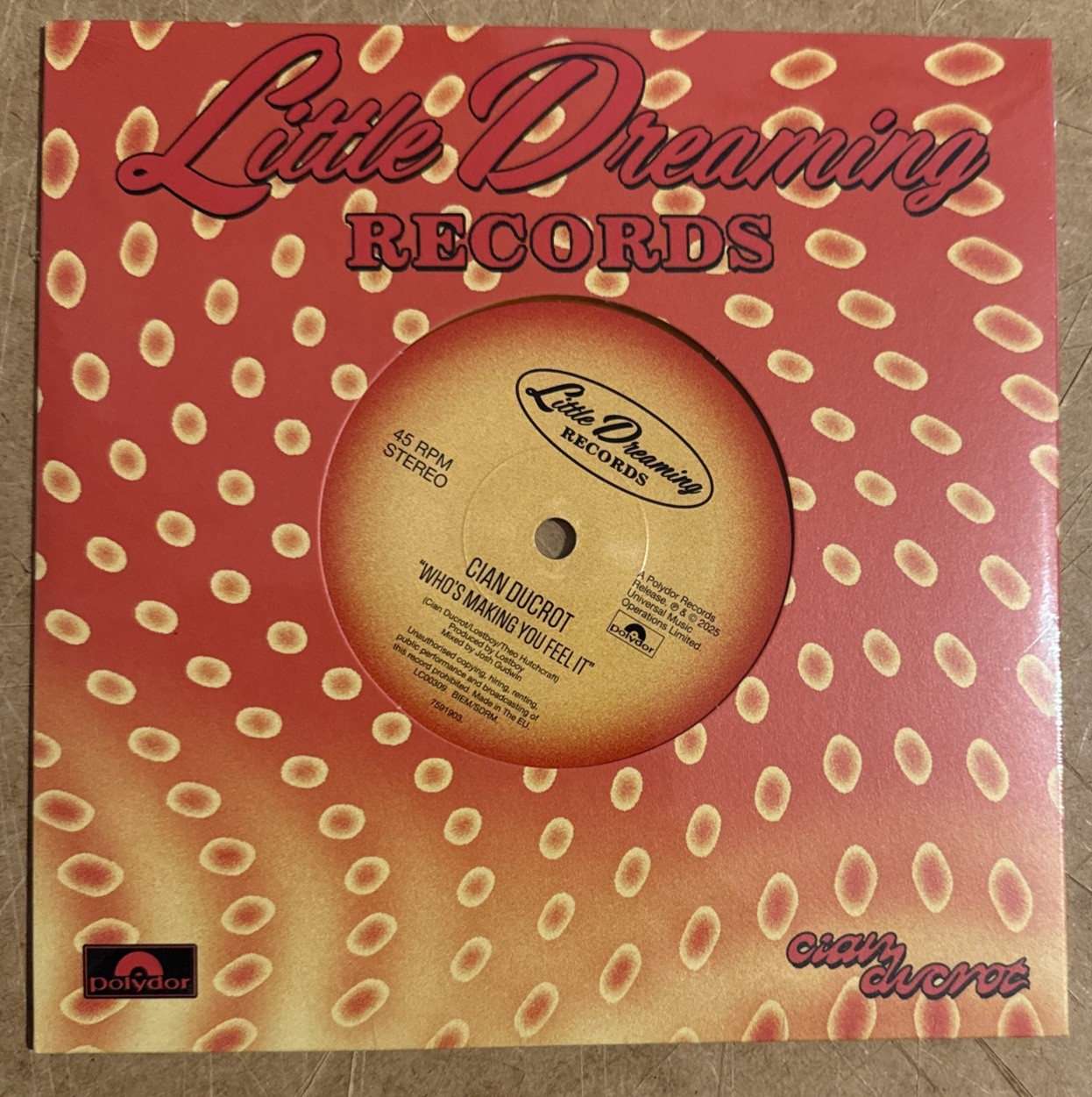 New - Cian Ducrot - Who's Making You Feel It / Little Dreaming - Orange Vinyl 7"