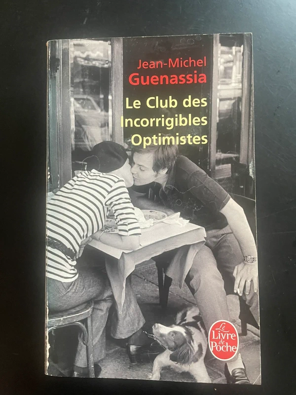 Le club des incorrigibles optimistes