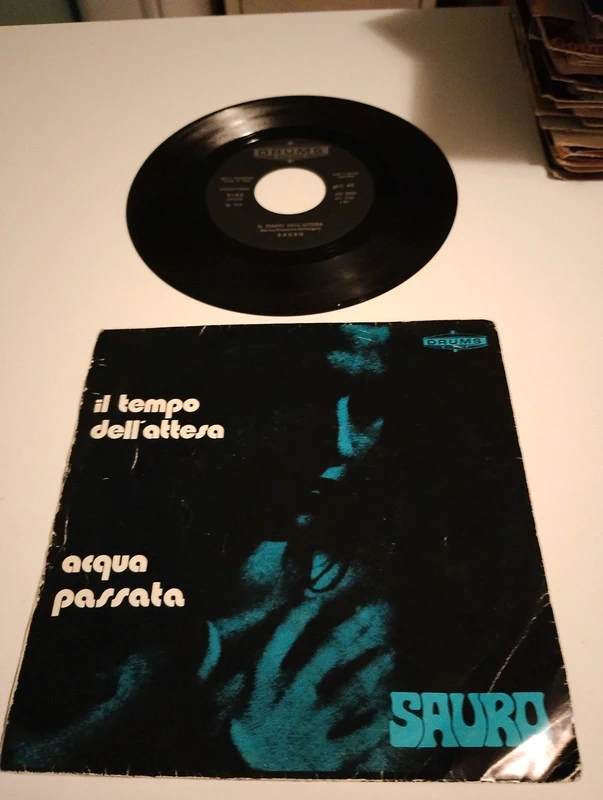 Sauro – il tempo dell'attesa / acqua passata (45 giri, 1976) - RARO Drums ED 2001