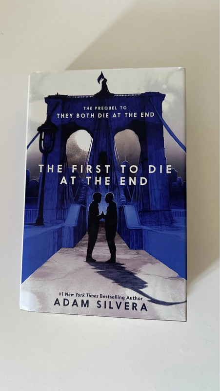 The First to Die at the End - HardcoverBook - Adam Silvera