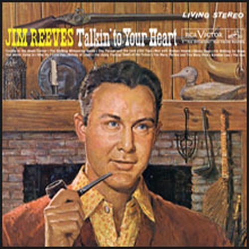 Jim Reeves - Talkin' to Your Heart