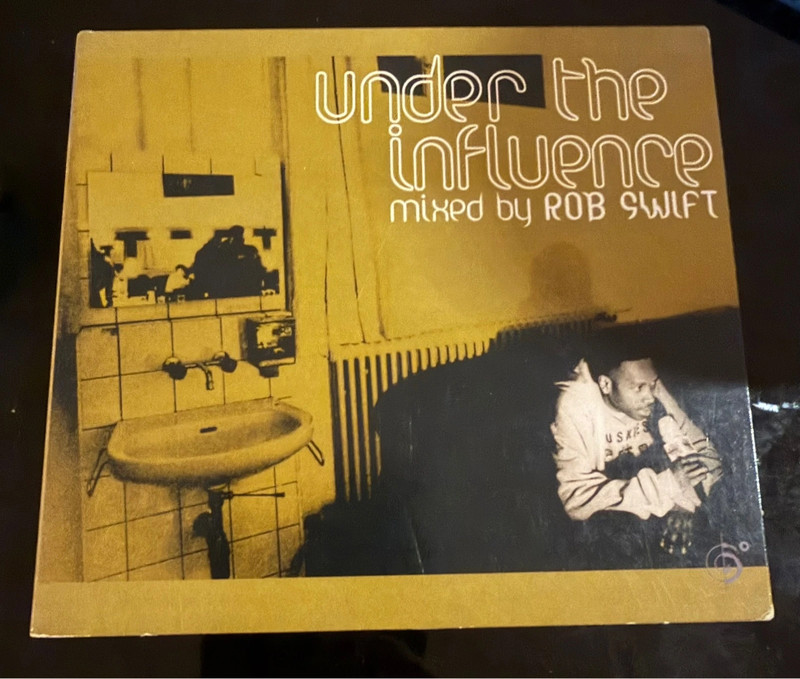 Under the Influence- mixed by Rob Swift