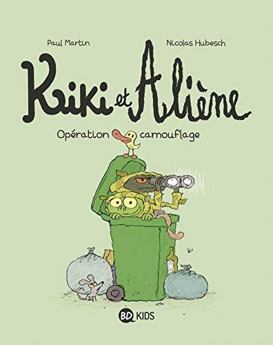 Kiki et Aliène, Tome 04: Opération camouflage di Martin, Paul Book The Fast Free